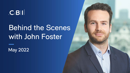 Behind the Scenes with John Foster: May 2022