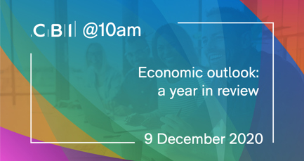 CBI @10am: Economic outlook: a year in review