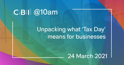 CBI @10am: Unpacking what 'Tax Day' means for businesses