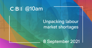 CBI @10am: Unpacking labour market shortages