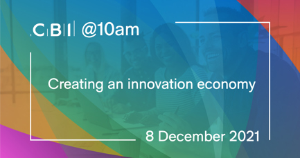 CBI @10am: Creating an innovation economy