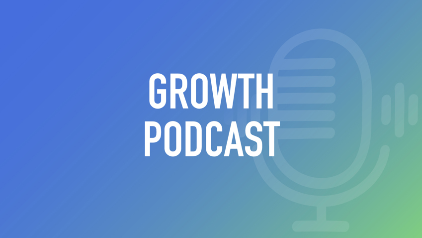 CBI's Growth Podcast